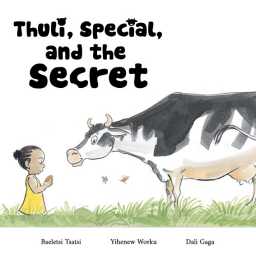 Thuli, Special, and the Secret